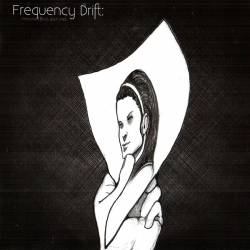 Frequency Drift : Personal Effects (Part One)